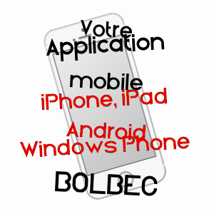 application mobile à BOLBEC / SEINE-MARITIME