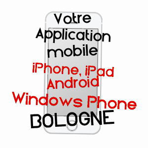 application mobile à BOLOGNE / HAUTE-MARNE