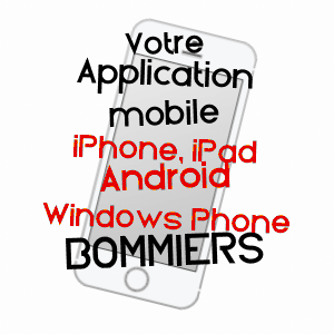 application mobile à BOMMIERS / INDRE