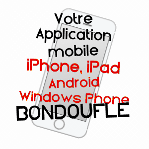 application mobile à BONDOUFLE / ESSONNE