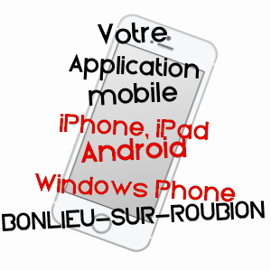application mobile à BONLIEU-SUR-ROUBION / DRôME