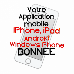 application mobile à BONNéE / LOIRET