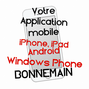 application mobile à BONNEMAIN / ILLE-ET-VILAINE