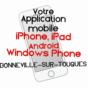 application mobile à BONNEVILLE-SUR-TOUQUES / CALVADOS