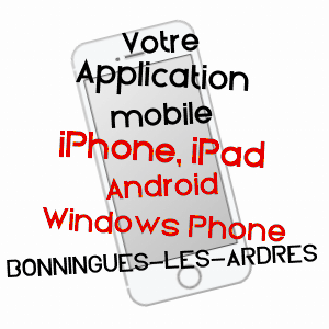 application mobile à BONNINGUES-LèS-ARDRES / PAS-DE-CALAIS