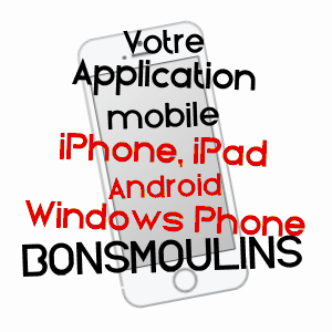 application mobile à BONSMOULINS / ORNE