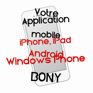 application mobile à BONY / AISNE