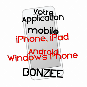 application mobile à BONZéE / MEUSE