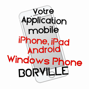 application mobile à BORVILLE / MEURTHE-ET-MOSELLE