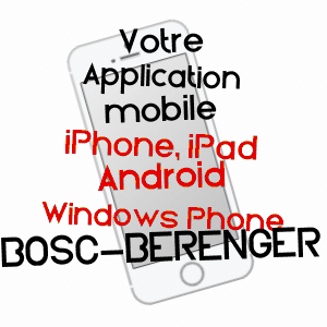 application mobile à BOSC-BéRENGER / SEINE-MARITIME