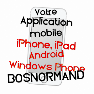 application mobile à BOSNORMAND / EURE