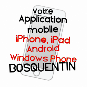 application mobile à BOSQUENTIN / EURE