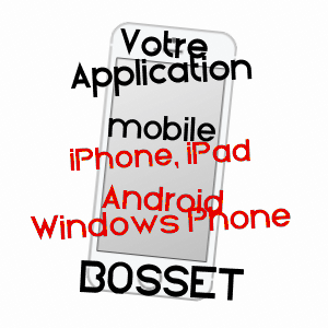 application mobile à BOSSET / DORDOGNE