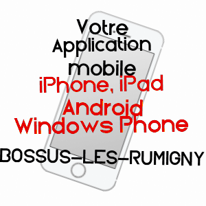 application mobile à BOSSUS-LèS-RUMIGNY / ARDENNES