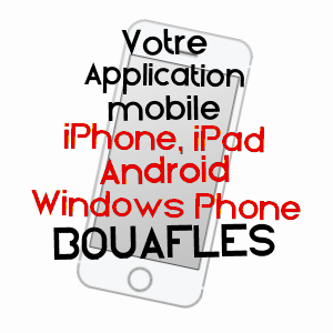 application mobile à BOUAFLES / EURE