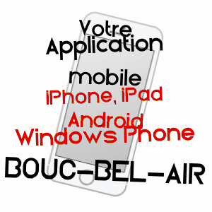 application mobile à BOUC-BEL-AIR / BOUCHES-DU-RHôNE