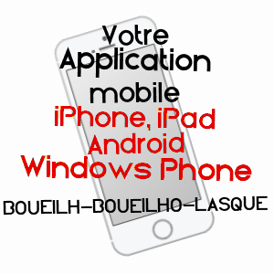 application mobile à BOUEILH-BOUEILHO-LASQUE / PYRéNéES-ATLANTIQUES