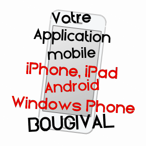 application mobile à BOUGIVAL / YVELINES