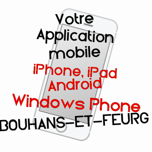 application mobile à BOUHANS-ET-FEURG / HAUTE-SAôNE