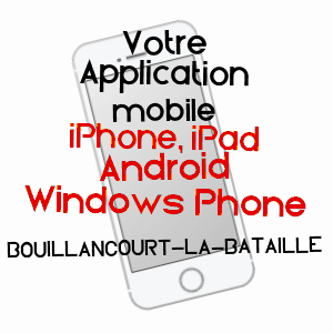 application mobile à BOUILLANCOURT-LA-BATAILLE / SOMME