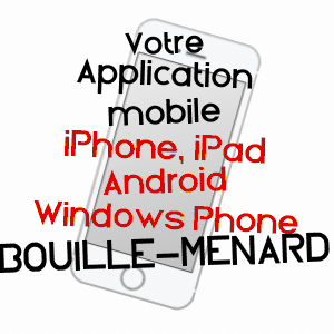 application mobile à BOUILLé-MéNARD / MAINE-ET-LOIRE