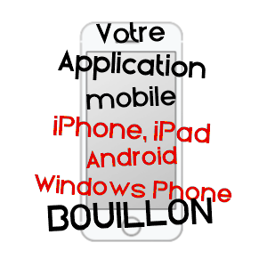 application mobile à BOUILLON / PYRéNéES-ATLANTIQUES
