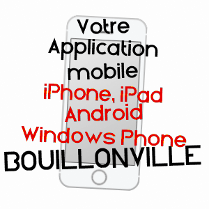 application mobile à BOUILLONVILLE / MEURTHE-ET-MOSELLE