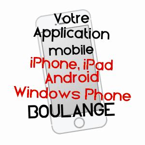 application mobile à BOULANGE / MOSELLE