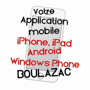 application mobile à BOULAZAC / DORDOGNE