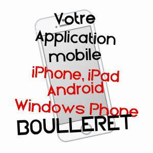 application mobile à BOULLERET / CHER
