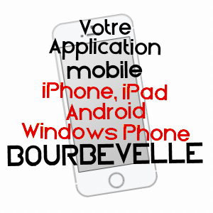 application mobile à BOURBéVELLE / HAUTE-SAôNE