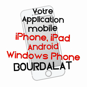 application mobile à BOURDALAT / LANDES