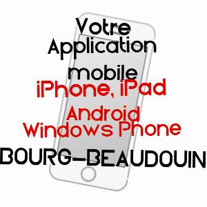 application mobile à BOURG-BEAUDOUIN / EURE