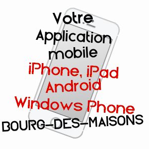 application mobile à BOURG-DES-MAISONS / DORDOGNE