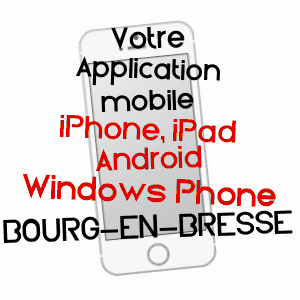 application mobile à BOURG-EN-BRESSE / AIN