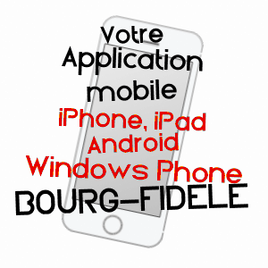 application mobile à BOURG-FIDèLE / ARDENNES