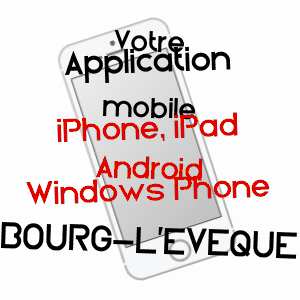application mobile à BOURG-L'EVêQUE / MAINE-ET-LOIRE