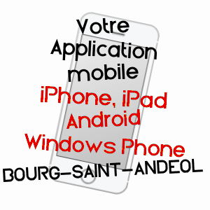 application mobile à BOURG-SAINT-ANDéOL / ARDèCHE