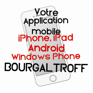 application mobile à BOURGALTROFF / MOSELLE