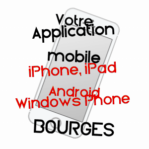 application mobile à BOURGES / CHER