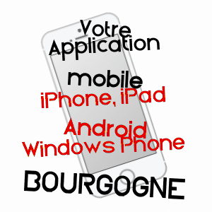 application mobile à BOURGOGNE / MARNE