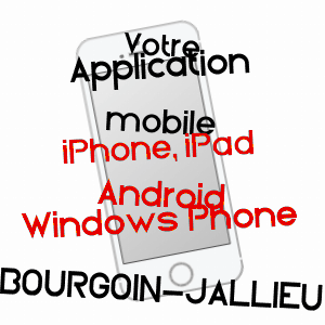 application mobile à BOURGOIN-JALLIEU / ISèRE