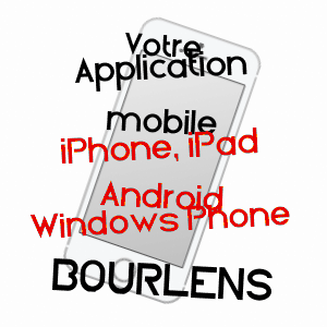 application mobile à BOURLENS / LOT-ET-GARONNE