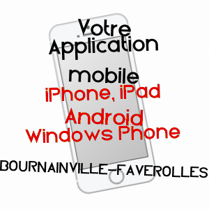 application mobile à BOURNAINVILLE-FAVEROLLES / EURE