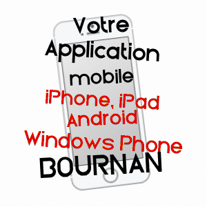 application mobile à BOURNAN / INDRE-ET-LOIRE