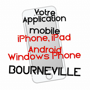 application mobile à BOURNEVILLE / EURE