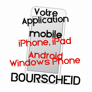 application mobile à BOURSCHEID / MOSELLE