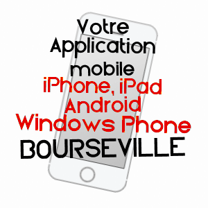 application mobile à BOURSEVILLE / SOMME