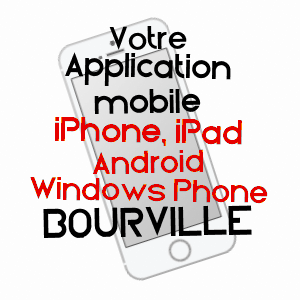 application mobile à BOURVILLE / SEINE-MARITIME