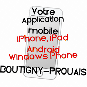 application mobile à BOUTIGNY-PROUAIS / EURE-ET-LOIR